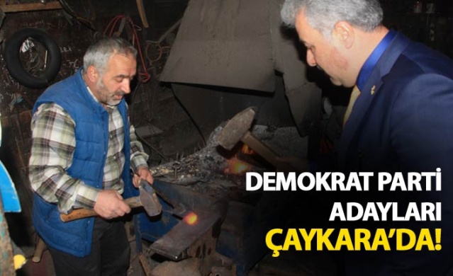 Demokrat Parti adayları Çaykara’da! 1