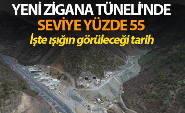 Yeni Zigana Tüneli'nde seviye yüzde 55 - İşte ışığın görüleceği tarih 1