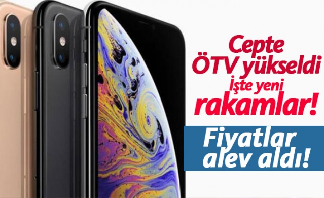 Cep telefonlarında ÖTV arttı, işte yeni rakamlar! 1