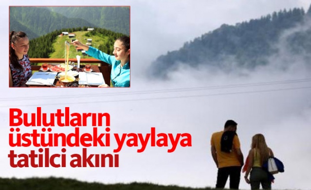 Bulutların üzerindeki yaylaya tatilci akını 1