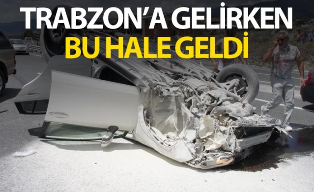 Trabzon'a gelirken bu hale geldi 1