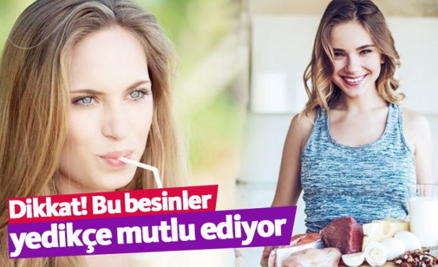 Bu besinler yedikçe mutlu ediyor 1