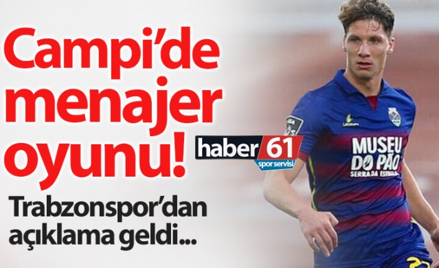 Trabzonspor'un istediği Gaston Campi'de menajer oyunu 1