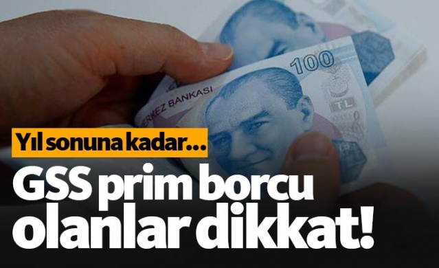 GSS prim borcu olanlar dikkat 1