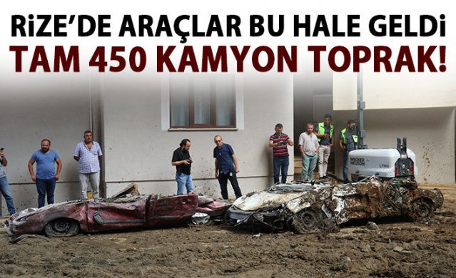 Rize'de araçların üzerinden 450 kamyon toprak kaldırıldı! 1