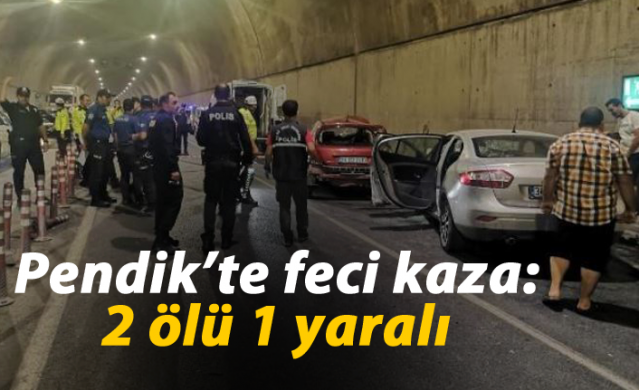 Pendik’te feci kaza: 2 ölü 1 yaralı 1