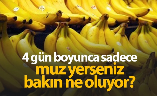 4 gün boyunca muz yerseniz... |Muz diyeti 1