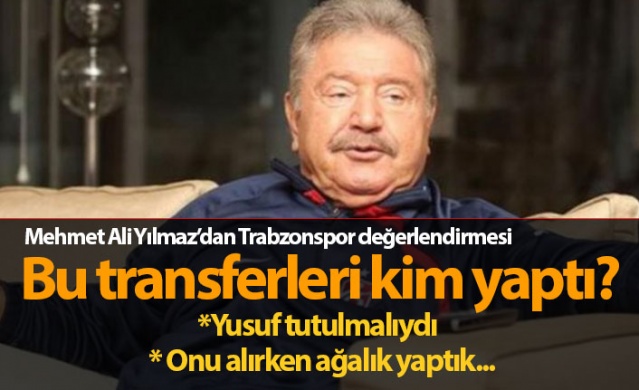 Mehmet Ali Yılmaz: Bu transferleri kim yaptı? 1