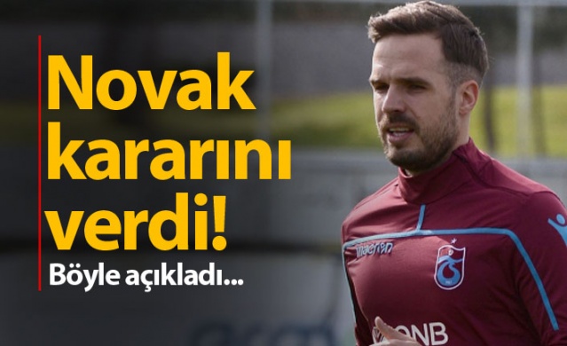 Novak kararını verdi 1