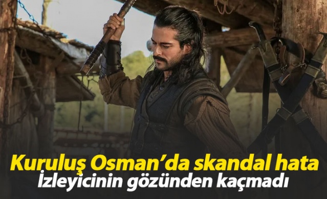 Kuruluş Osman'da skandal hata 1