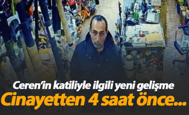 Ceren Özdemir'in katili cinayetten 4 saat önce böyle görüntülendi 1