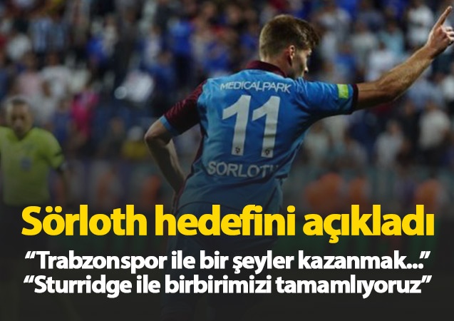 Sörloth hedefini açıkladı 1