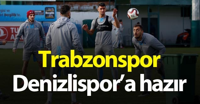 Trabzonspor Denizlispor Maçı Hazırlıklarını Tamamladı Bordo Mavililer Tur İçin Sahaya Çıkıyor 1