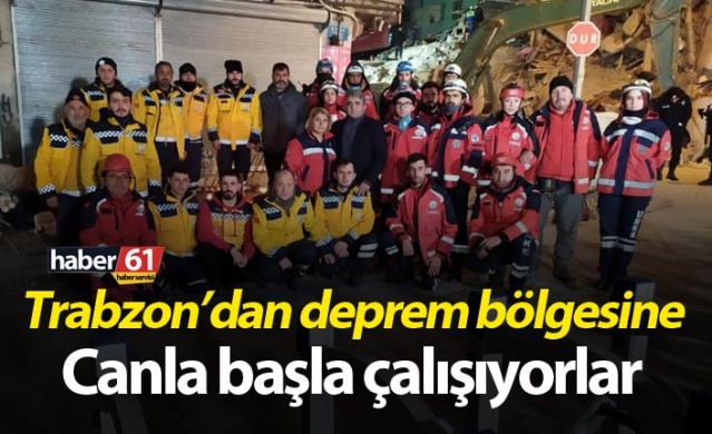 Trabzon'dan deprem bölgesine - Canla başla çalışıyorlar 1