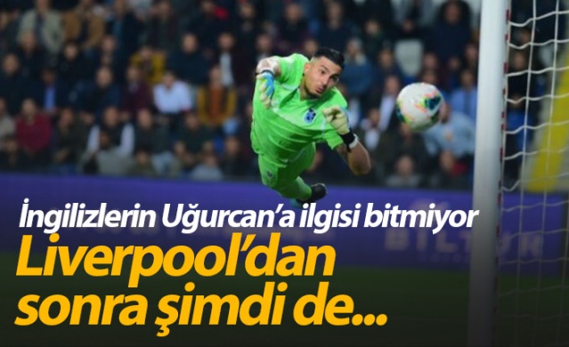 İngilizler'in Uğurcan aşkı! Liverpool'dan sonra şimdi de... 1