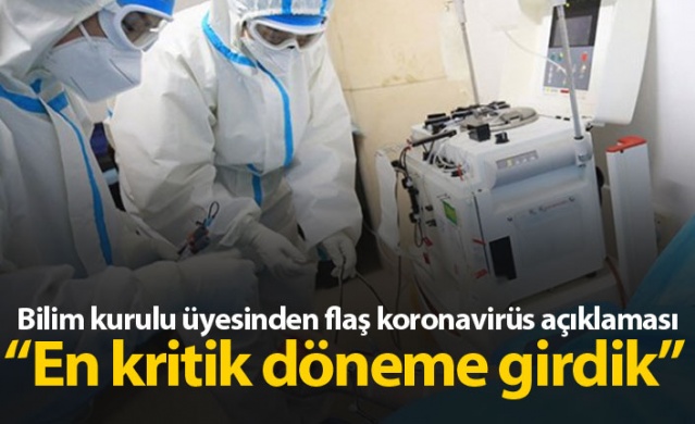 Bilim Kurulu Üyesinden flaş açıklama: En kritik döneme girdik. 1