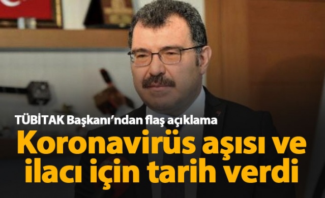 TÜBİTAK, aşı ve ilaç için tarih verdi 1