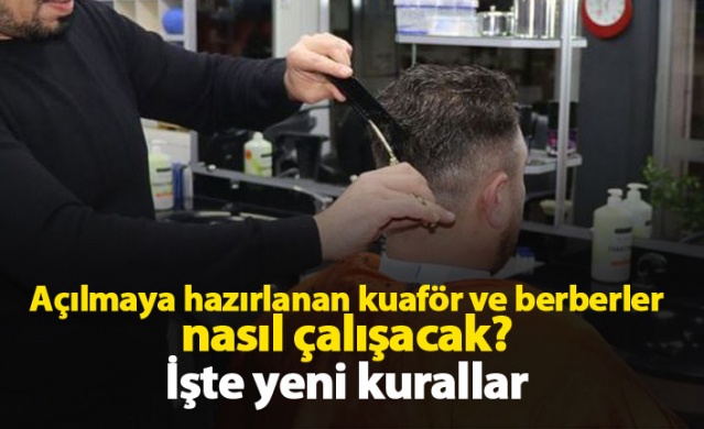 Berber ve kuaförler nasıl çalışacak? İşte yeni kurallar 1