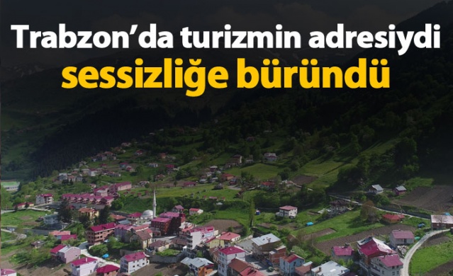 Hamsiköy sessizliğe büründü 1