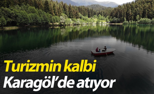 Artvin’de turizmin kalbi Şavşat Karagöl’de atıyor 1