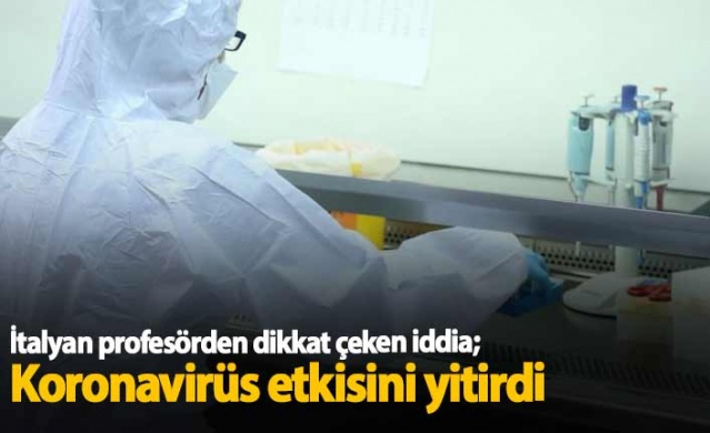 İtalyan profesör: Koronavirüs etkisini yitirdi 1