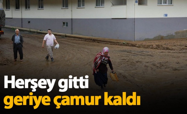 Herşey gitti geriye çamur kaldı 1