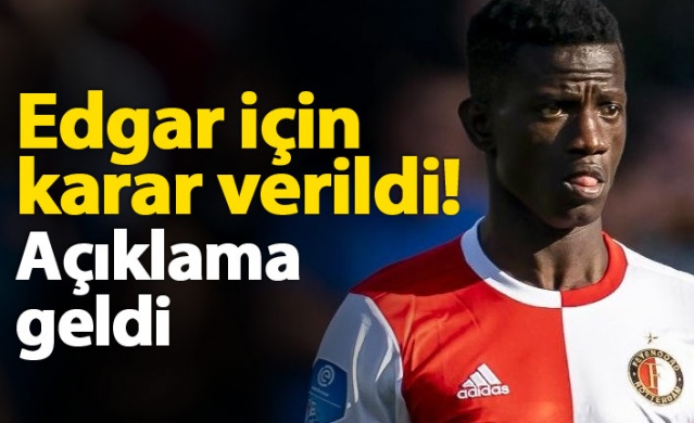 Edgar için karar verildi! Foto Haber. 1