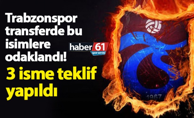 Trabzonspor'un teklif yaptığı 3 isim 1