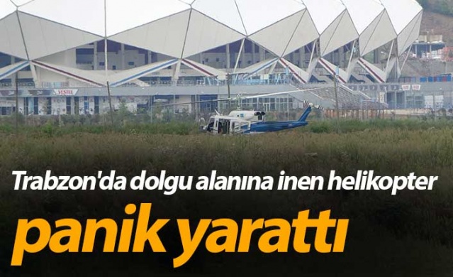 Trabzon'da dolgu alanına inen helikopter panik yarattı 1