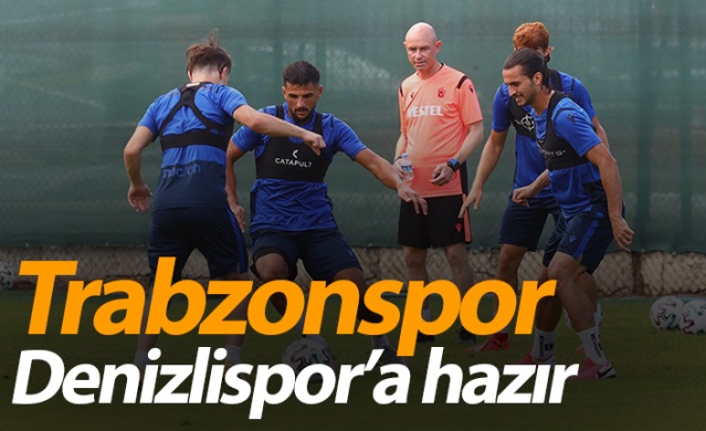 Trabzonspor Denizlispor'a hazır 1