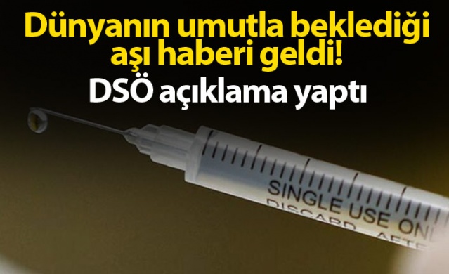 Dünyanın umutla beklediği aşı haberi geldi 1