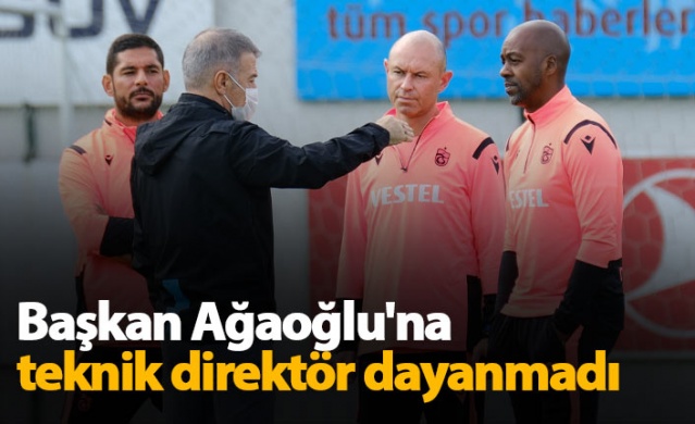 Ahmet Ağaoğlu'na teknik adam dayanmadı 1