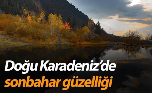 UNESCO korumalı Macahel’de sonbahar büyüleyici manzaralar sundu 1