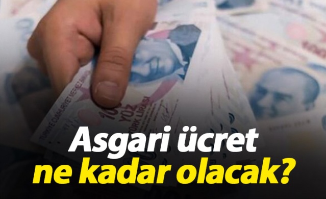 Asgari ücret ne kadar olacak? İşte muhtemel senaryolar 1