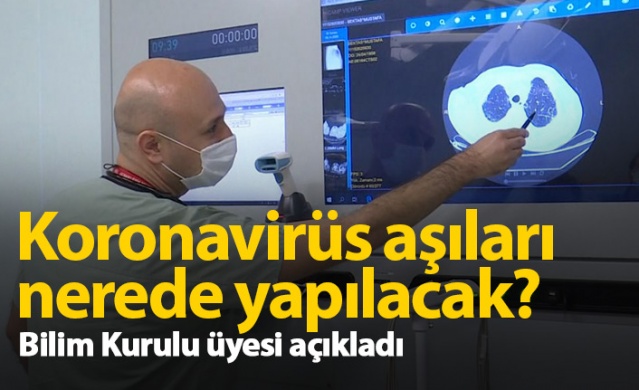 Koronavirüs aşıları nerede yapılacak? 1