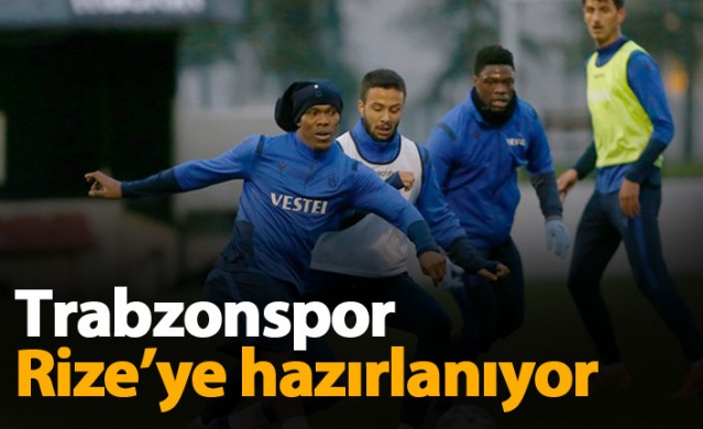 Trabzonspor Rize'ye hazırlanıyor 1