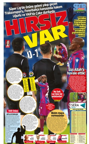 Trabzon Gazetelerinde hakemlere öfke hakim: Hırsız VAR 4