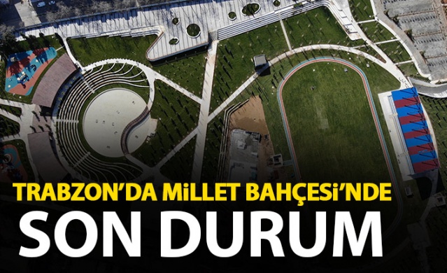 Trabzon'da spor temalı millet bahçesinde son durum 1