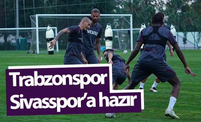 Trabzonspor Sivasspor'a hazır 1
