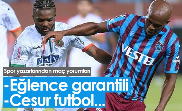 Spor yazarlarından Trabzonspor Alanyaspor maçı yorumları 1