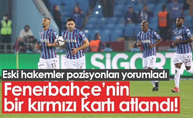 Eski hakemlerden Trabzonspor Fenerbahçe maçı yorumları 1