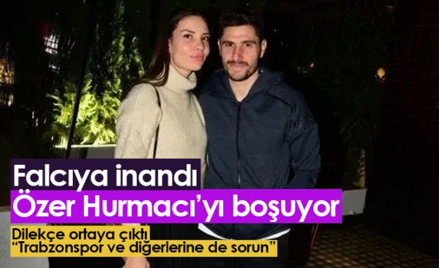 Falcıya inandı Özer Hurmacı'yı boşuyor 1