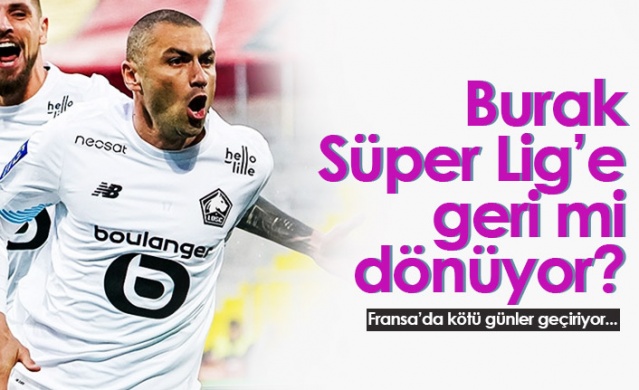 Burak Yılmaz Süper Lig'e geri mi dönüyor? 1