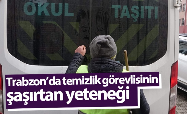 Trabzon'da resim tutkusunu araçların tozlu camlarına yansıtıyor. Foto Haber 1