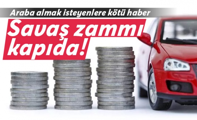 Araba almak isteyenlere kötü haber! Foto Haber 1