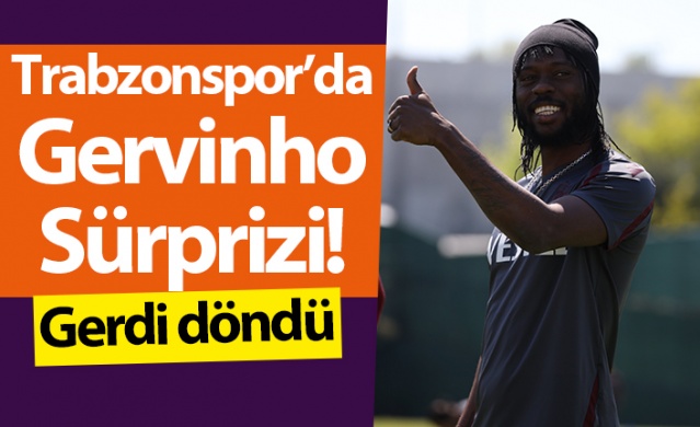 Trabzonspor’da Gervinho Sürprizi! Geri döndü. Foto Haber 1