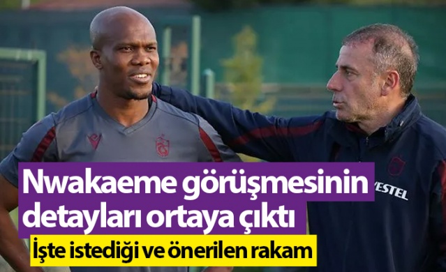 Nwakaeme görüşmesinin detayları ortaya çıktı! İşte istediği ve önerilen rakam.  Foto Haber 1