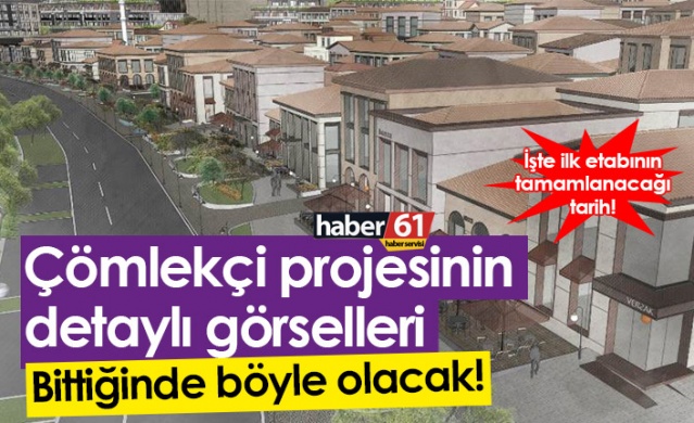 Çömlekçi projesinin detaylı görselleri! İşte ilk etabının tamamlanacağı tarih. Foto Haber 1