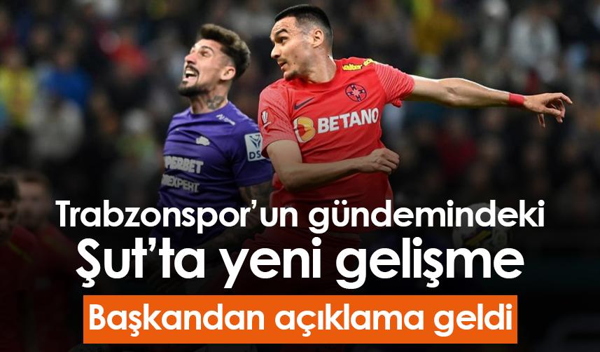 Trabzonspor'un gündemindeki Şut'ta yeni gelişme! Başkandan açıklama geldi 1