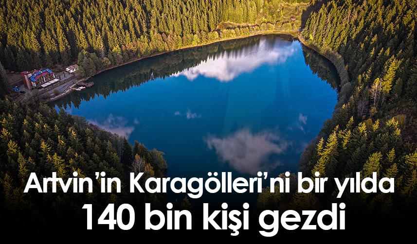 Artvin’in Karagölleri’ni bir yılda 140 bin kişi gezdi 1